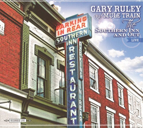 Bluegrass Unlimited - Gary Ruley and Mule Train - The Southern Inn and Out Live