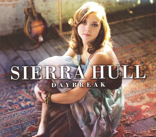 Sierra Hull - Daybreak - Bluegrass Unlimite