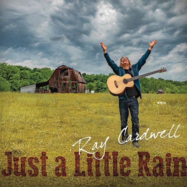 Ray-Cardwell-Just-a-Little-Rain