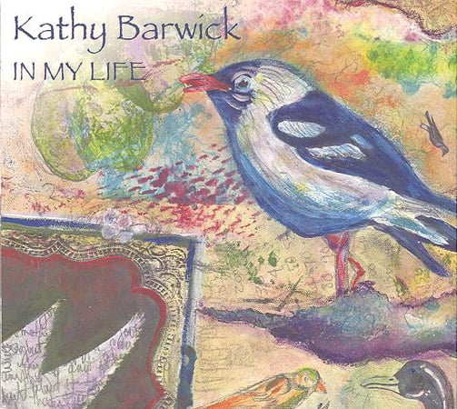 Kathy Barwick - In My Life - Bluegrass Unlimited