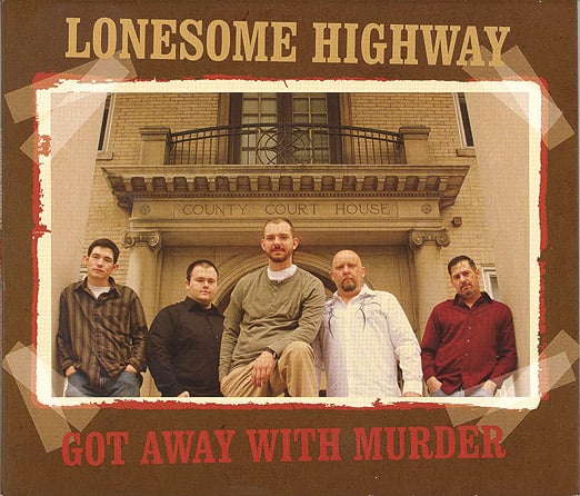 Lonesome Highway - Got Away With Murder - Bluegrass Unlimited