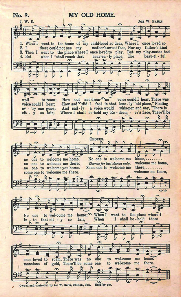 “My Old Home” lyrics and music as featured in a 1918 hymnal called Heavenly Voices. This song was the basis for the popular song “No One to Welcome Me Home.”